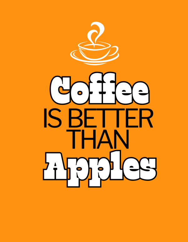 Coffee is better than Apples