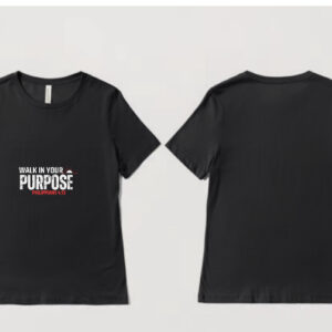Walk In Your Purpose Shirt
