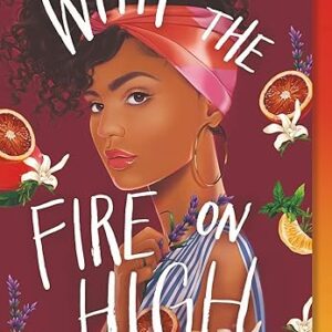 With the Fire on High Paperback –by Elizabeth Acevedo (Author)